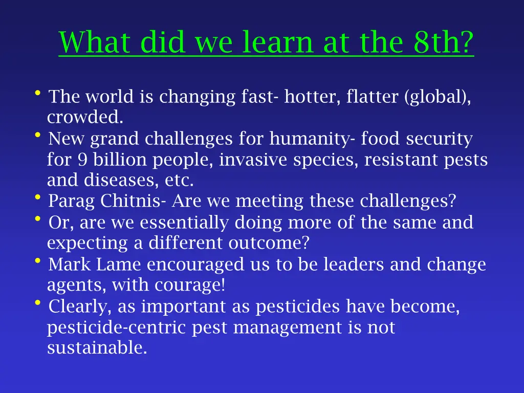 what did we learn at the 8th the world