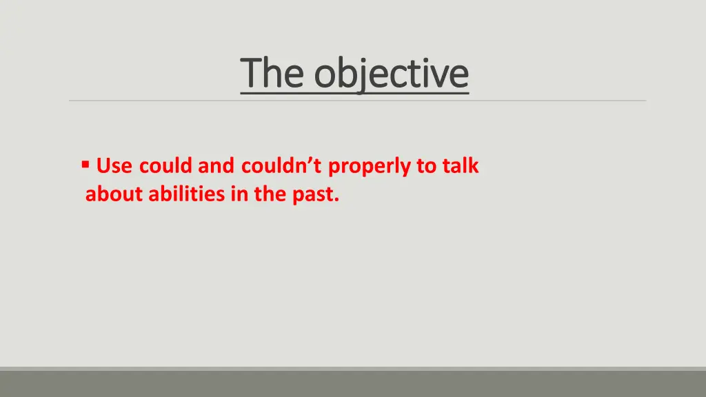 the objective the objective
