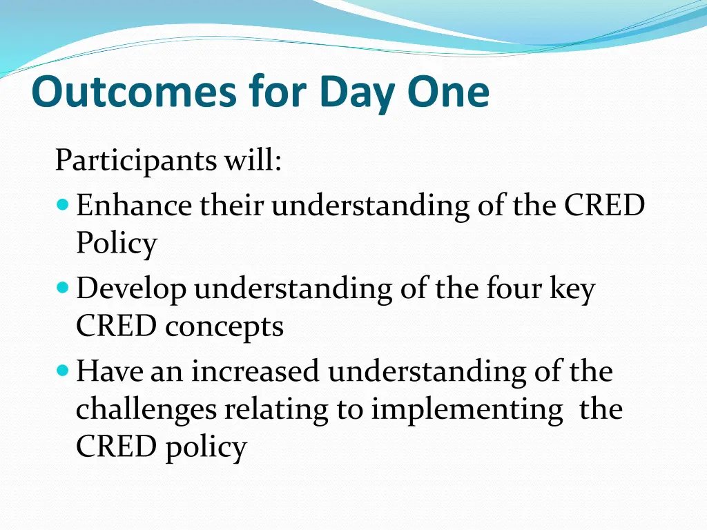 outcomes for day one
