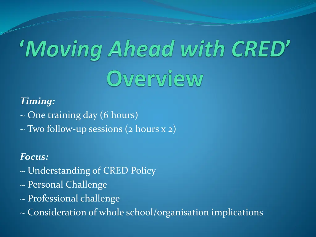 timing one training day 6 hours two follow