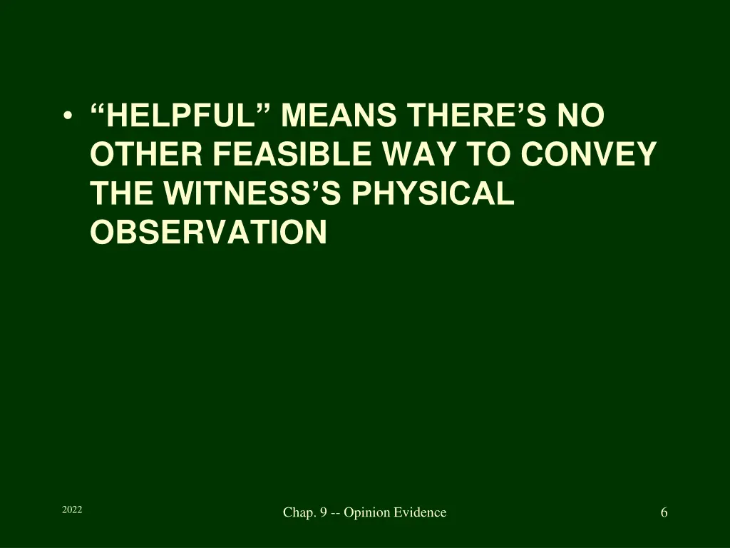 helpful means there s no other feasible