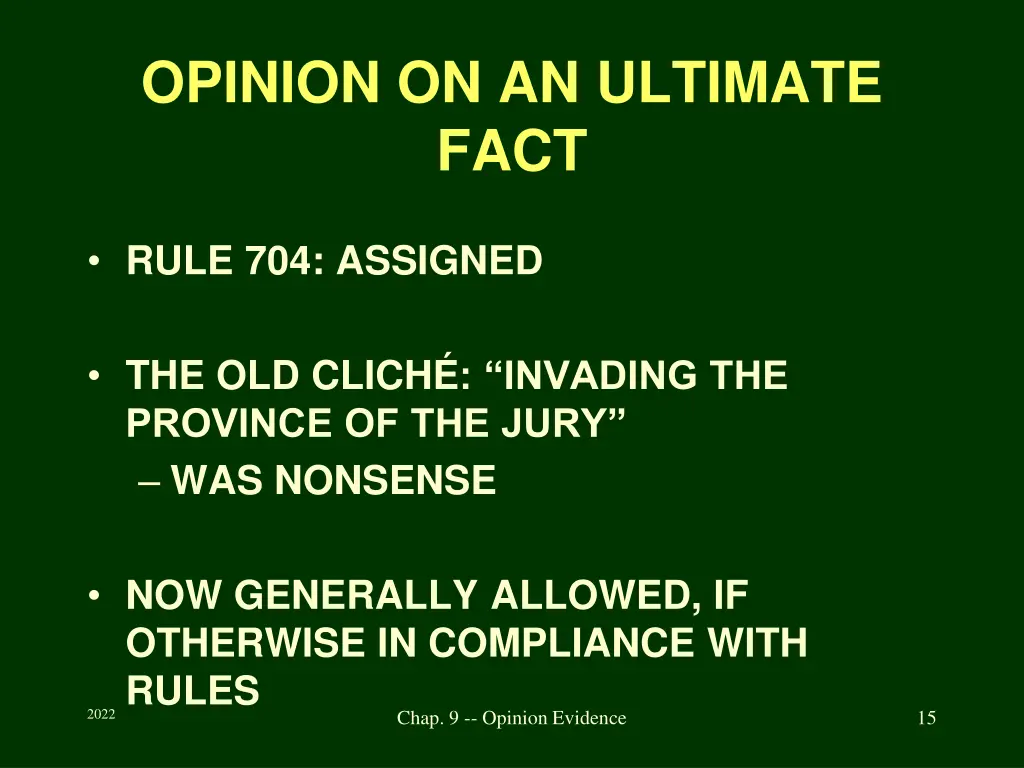 opinion on an ultimate fact
