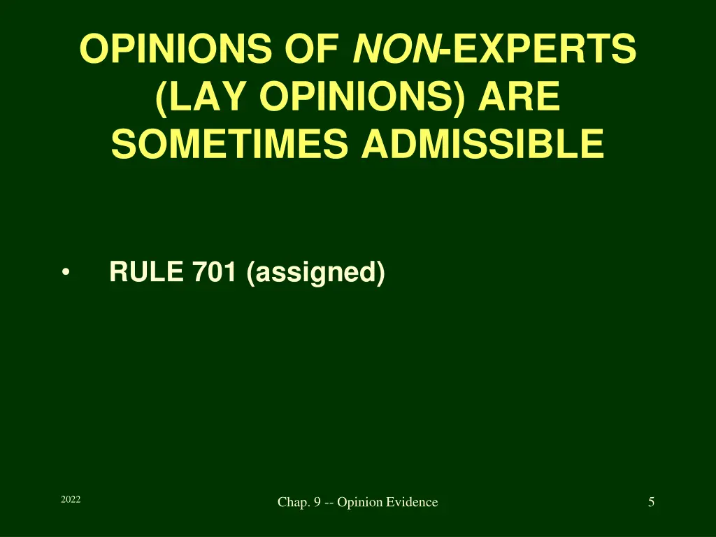 opinions of non experts lay opinions