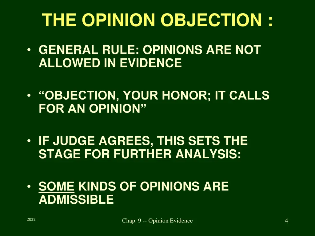 the opinion objection