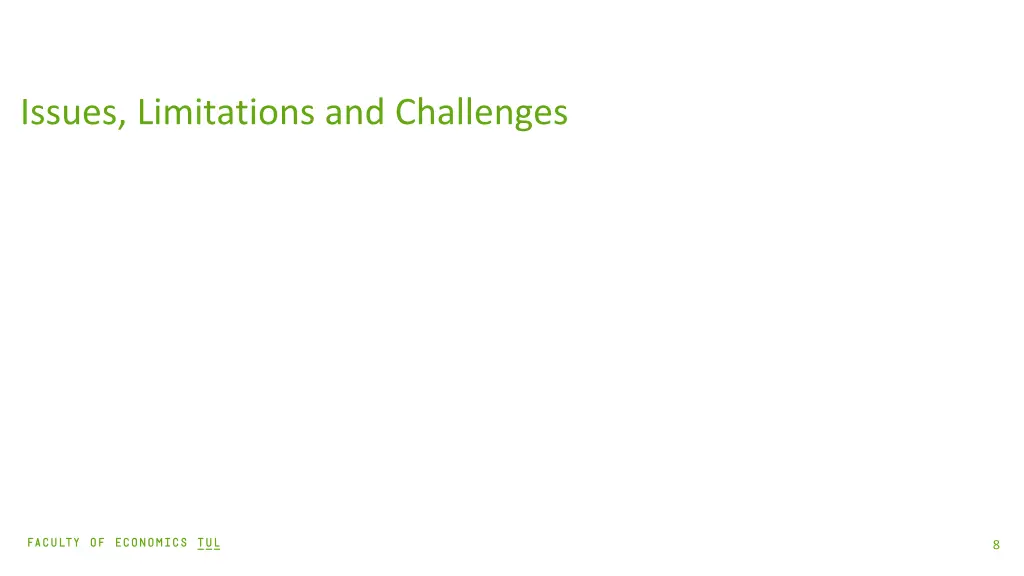 issues limitations and challenges
