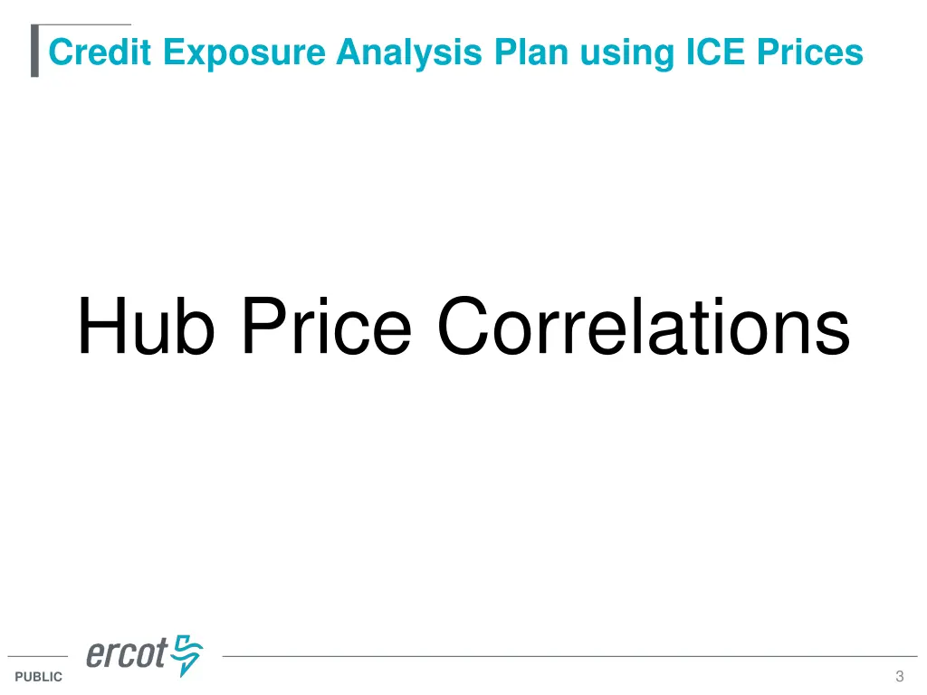 credit exposure analysis plan using ice prices 1