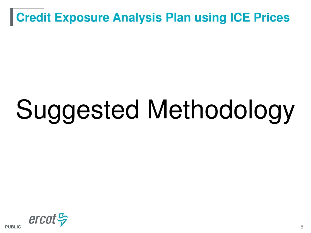 credit exposure analysis plan using ice prices 4