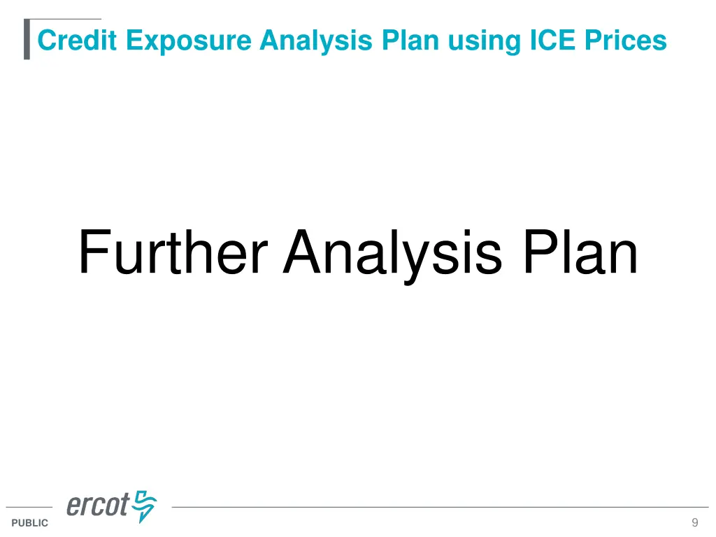 credit exposure analysis plan using ice prices 7