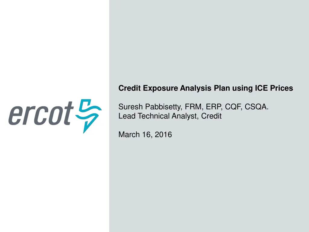 credit exposure analysis plan using ice prices