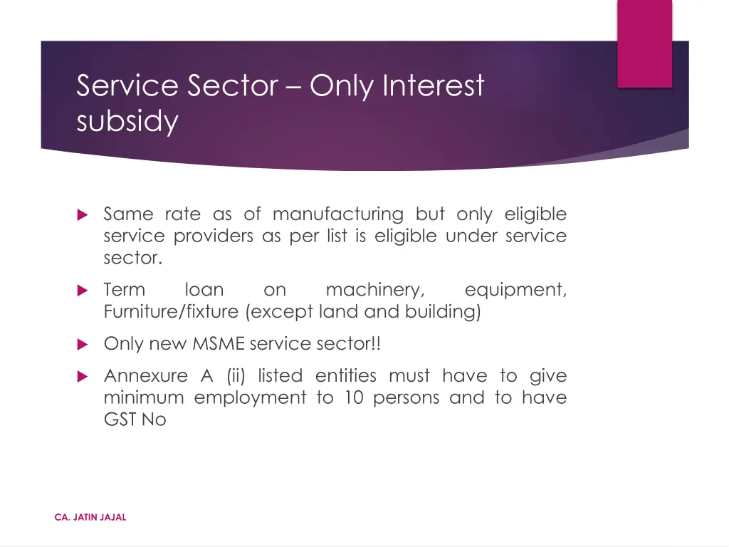 service sector only interest subsidy