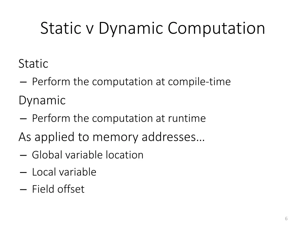 static v dynamic computation