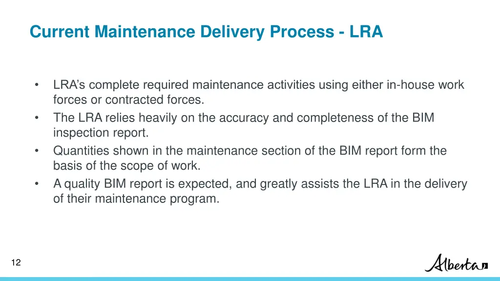 current maintenance delivery process lra