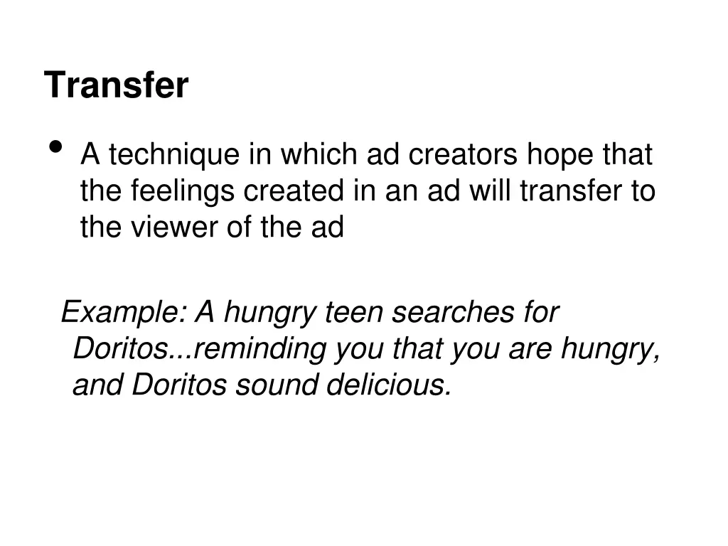transfer a technique in which ad creators hope
