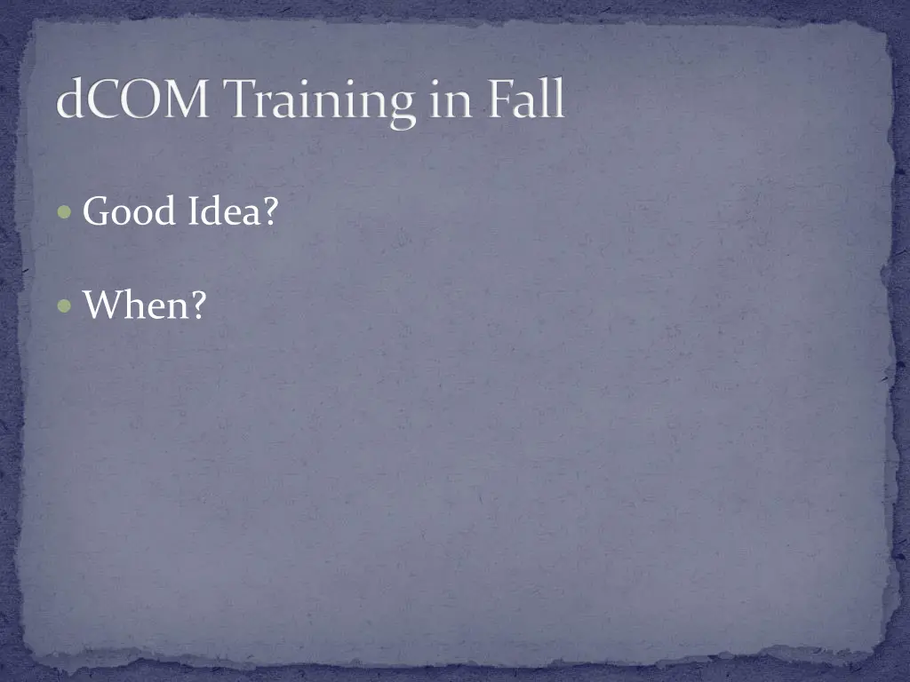 dcom training in fall