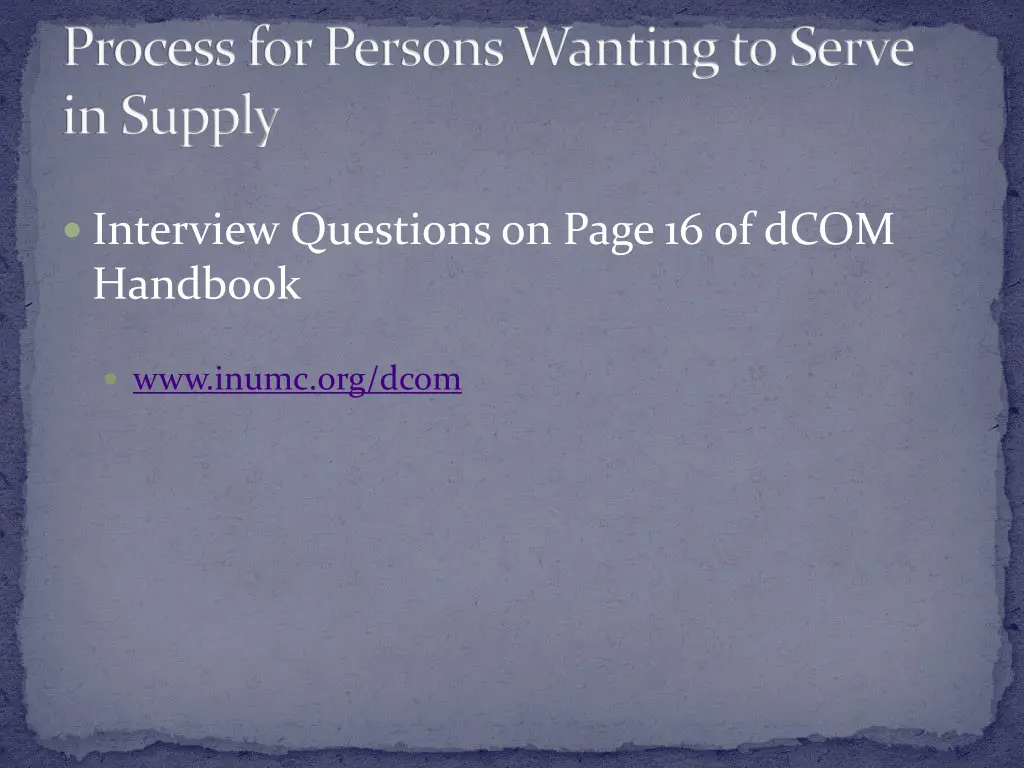 process for persons wanting to serve in supply 1