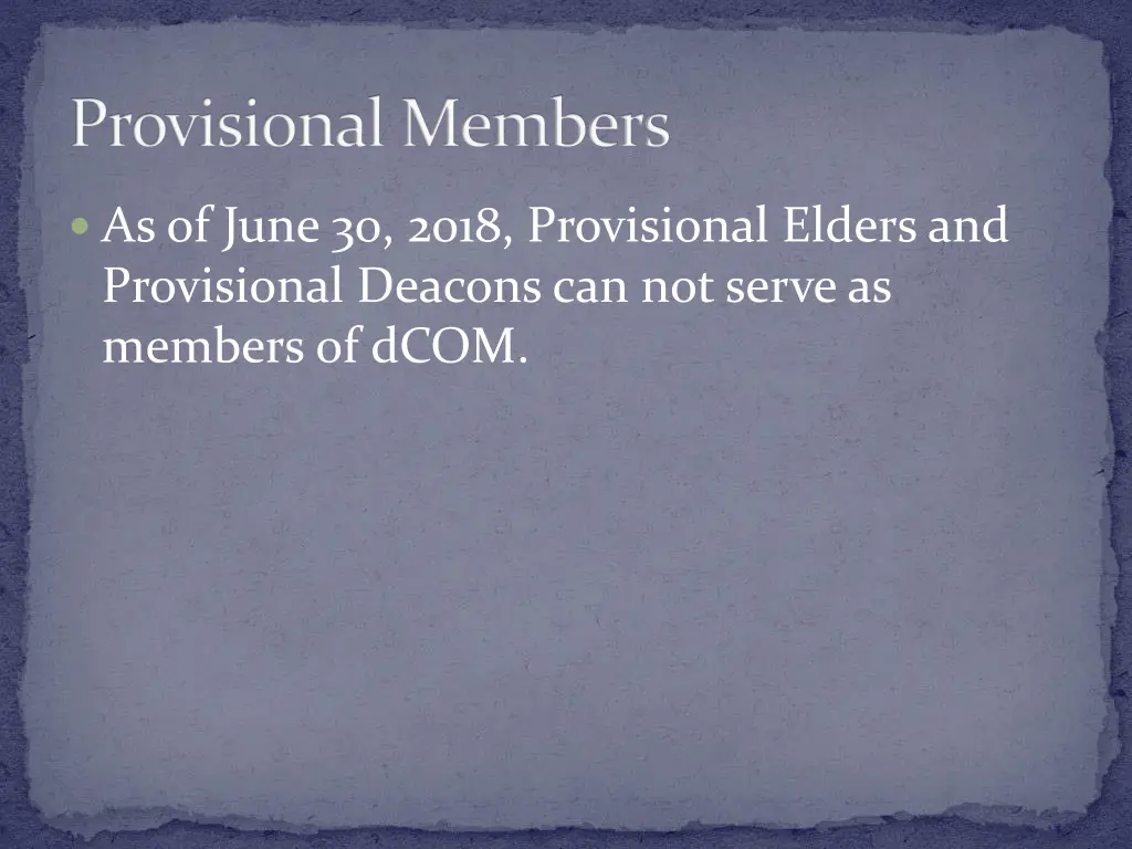 provisional members