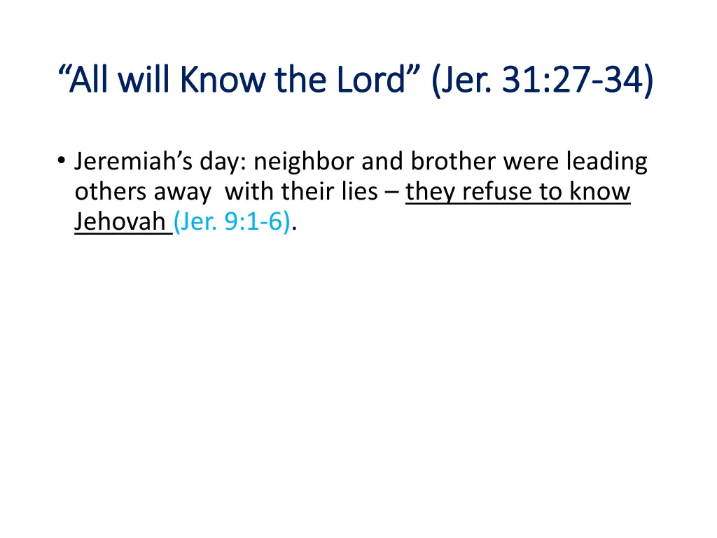 all will know the lord jer 31 27 all will know