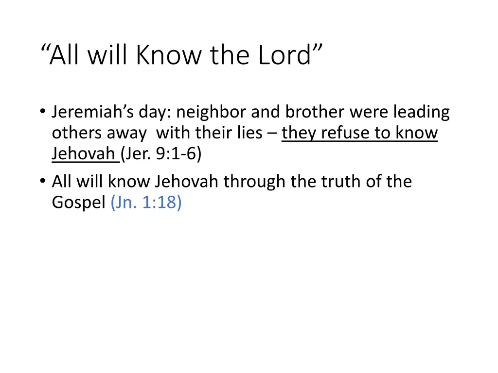 all will know the lord