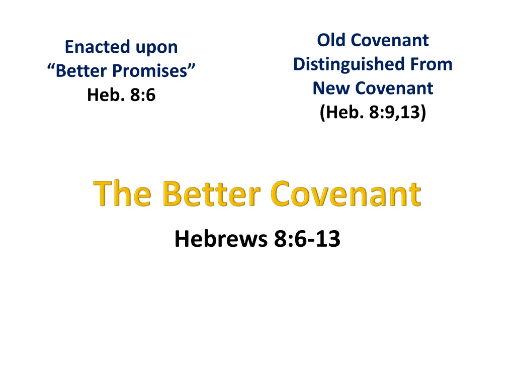 old covenant distinguished from new covenant