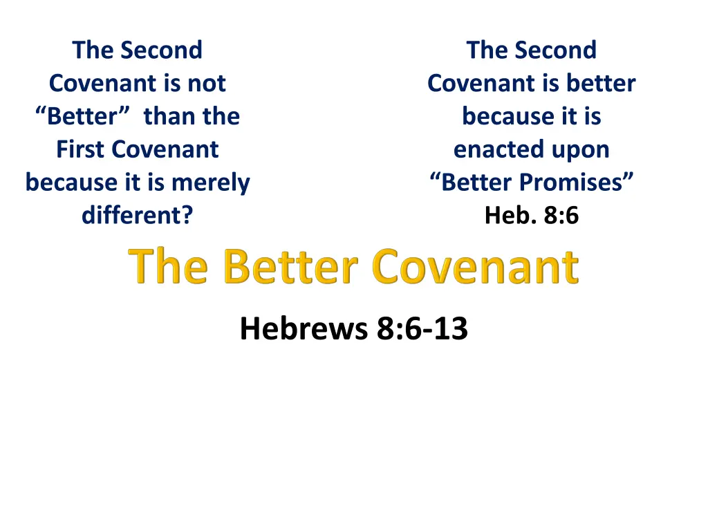 the second covenant is not better than the first 1