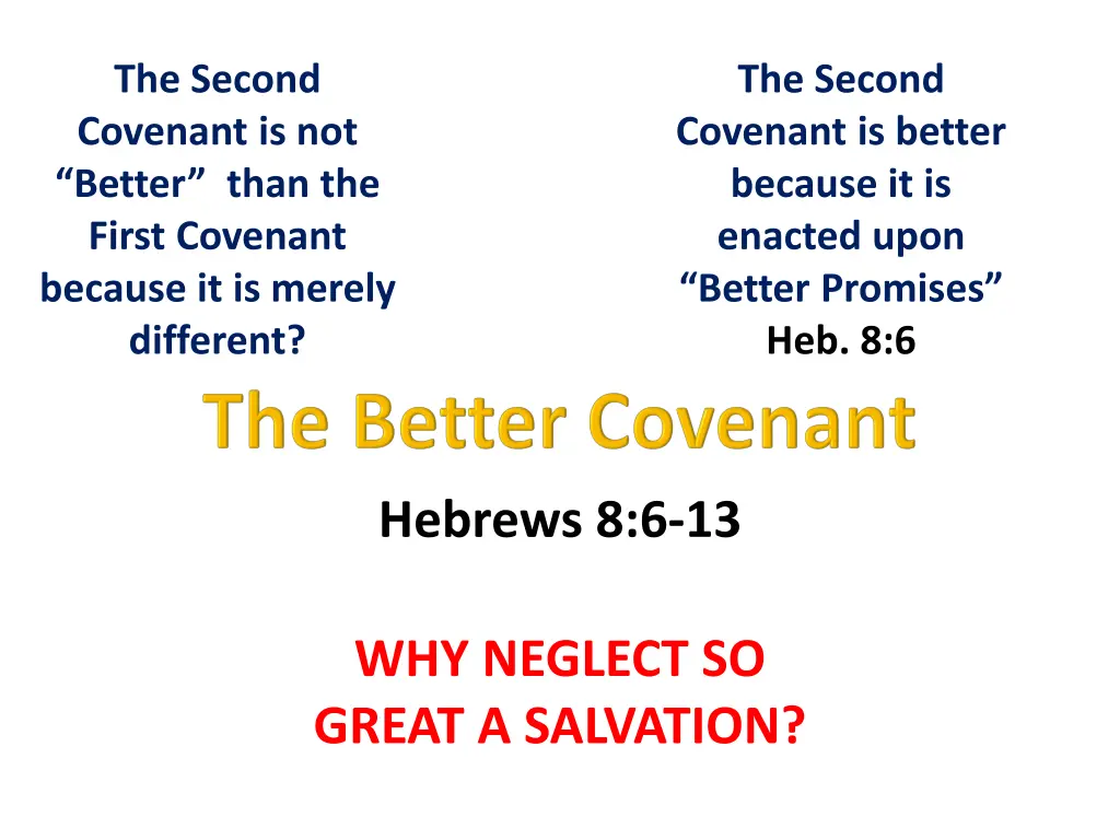the second covenant is not better than the first 2