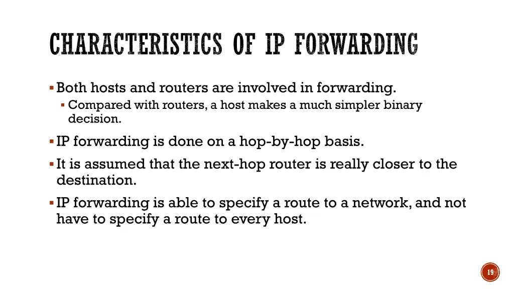 characteristics of ip forwarding