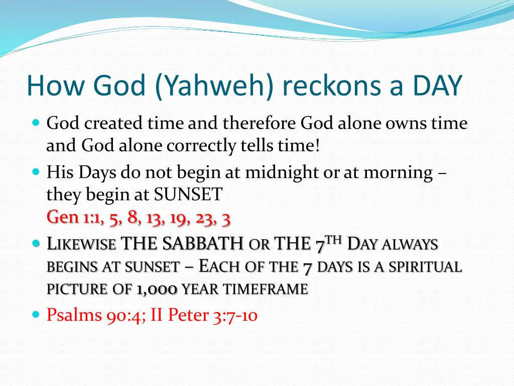 how god yahweh reckons a day