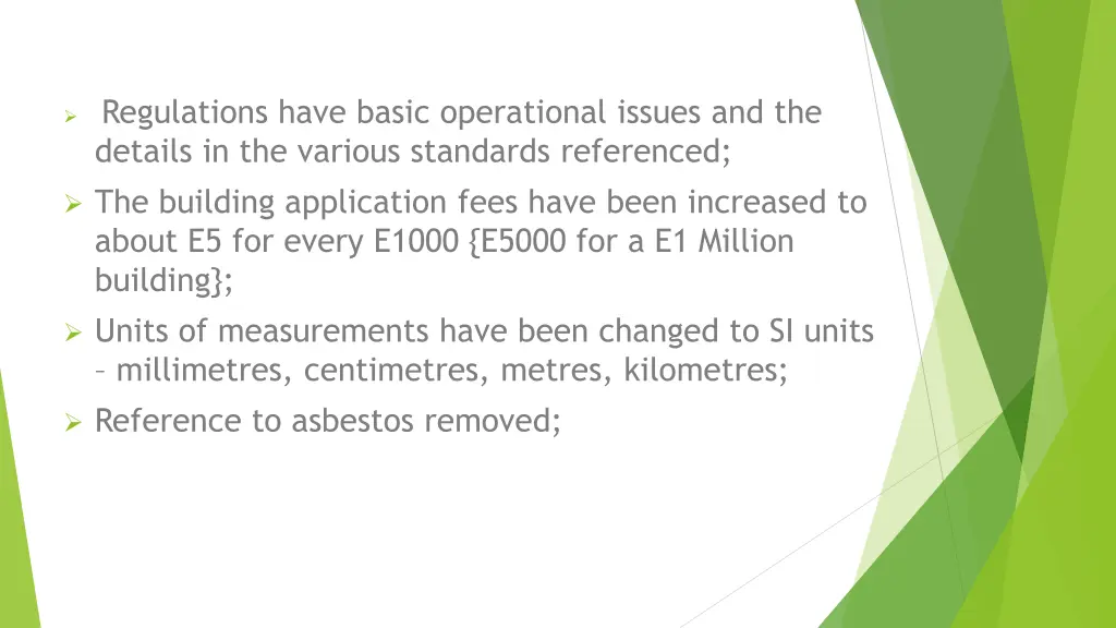regulations have basic operational issues