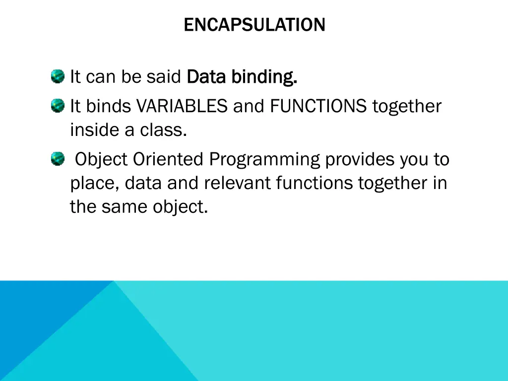 encapsulation