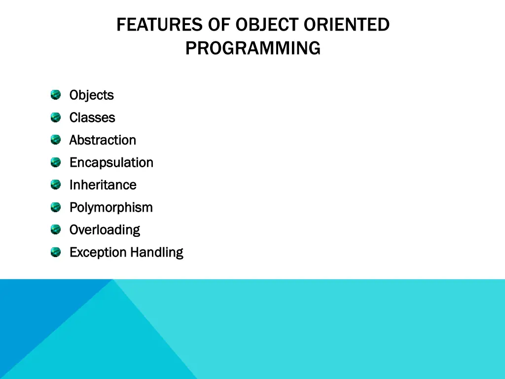 features of object oriented programming