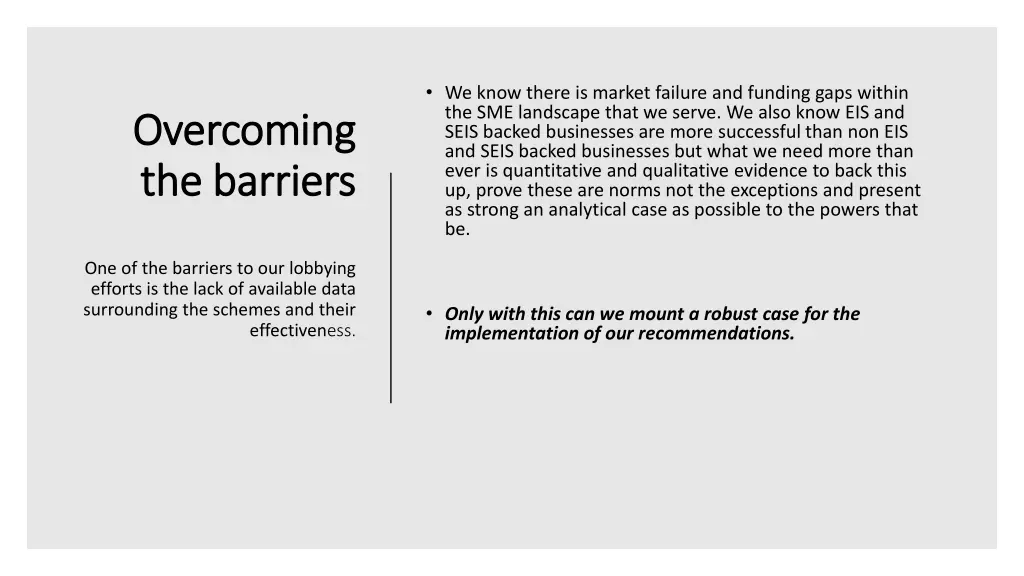 we know there is market failure and funding gaps