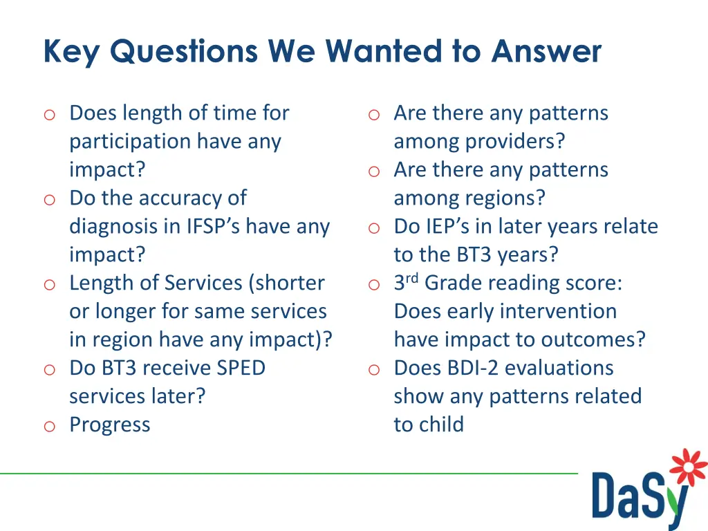 key questions we wanted to answer