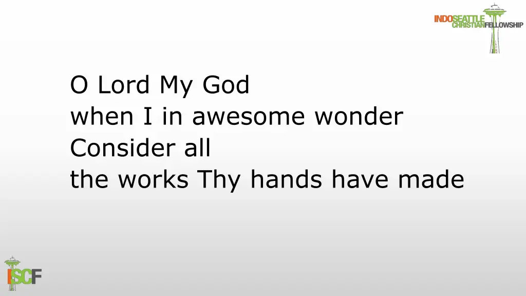 o lord my god when i in awesome wonder consider