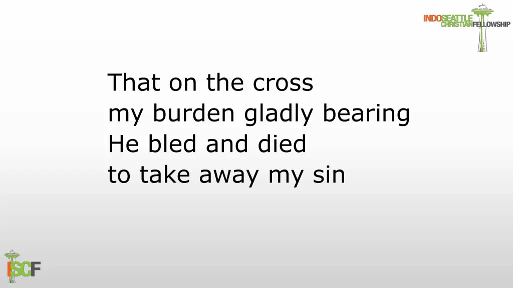 that on the cross my burden gladly bearing