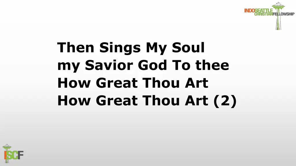 then sings my soul my savior god to thee 2
