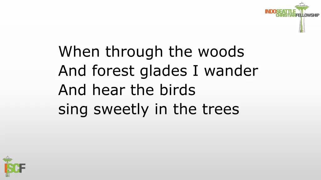 when through the woods and forest glades i wander