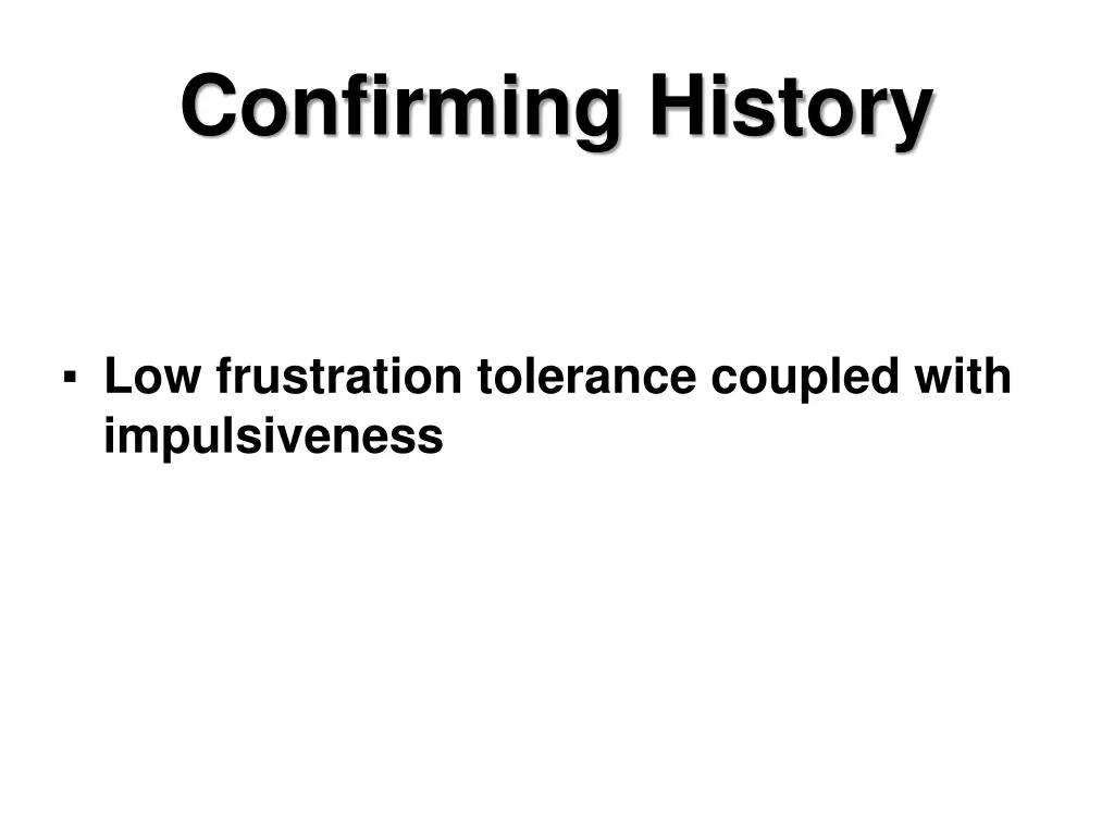 confirming history 1