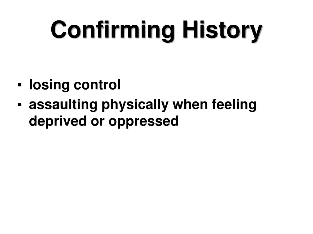 confirming history 2