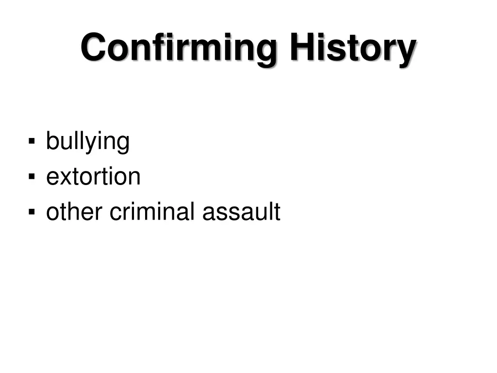confirming history 3