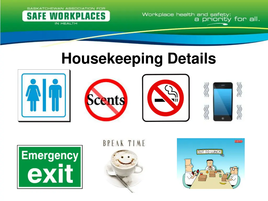 housekeeping details