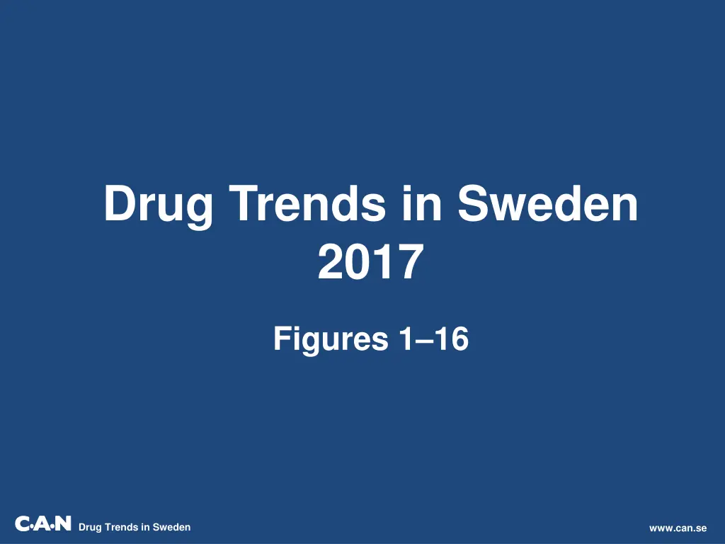 drug trends in sweden 2017