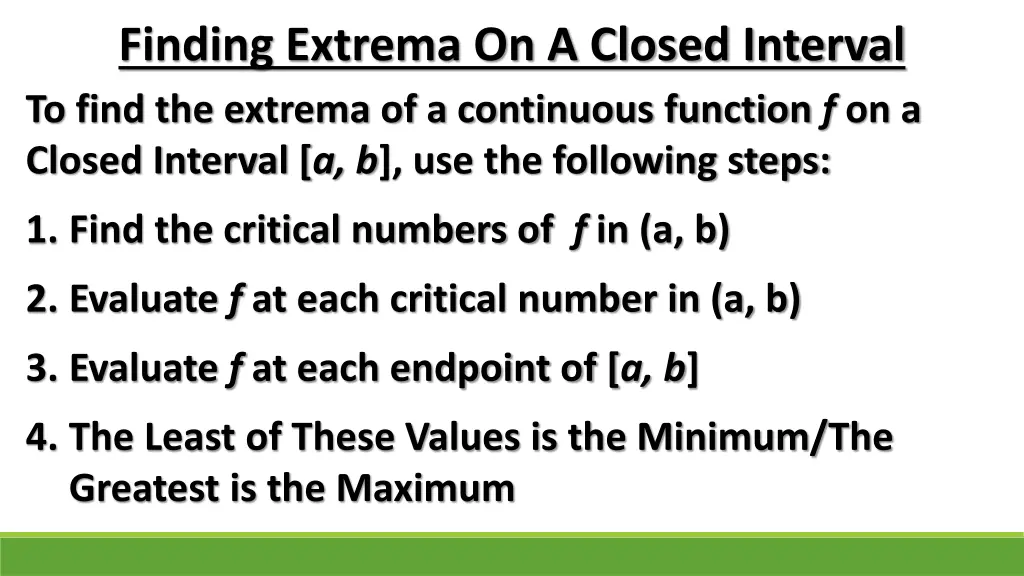 finding extrema on a closed interval to find