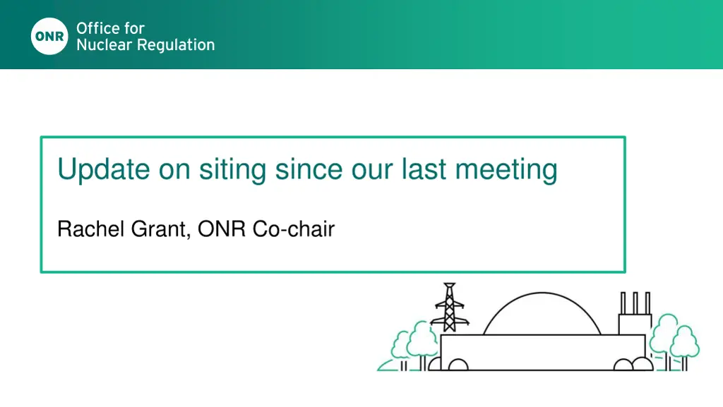 update on siting since our last meeting