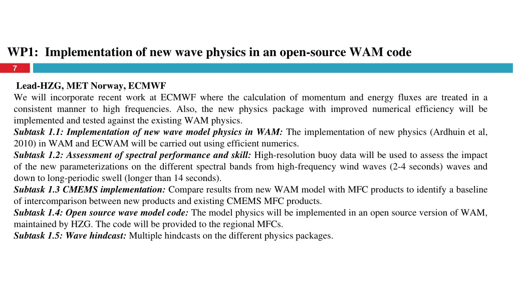 wp1 implementation of new wave physics in an open
