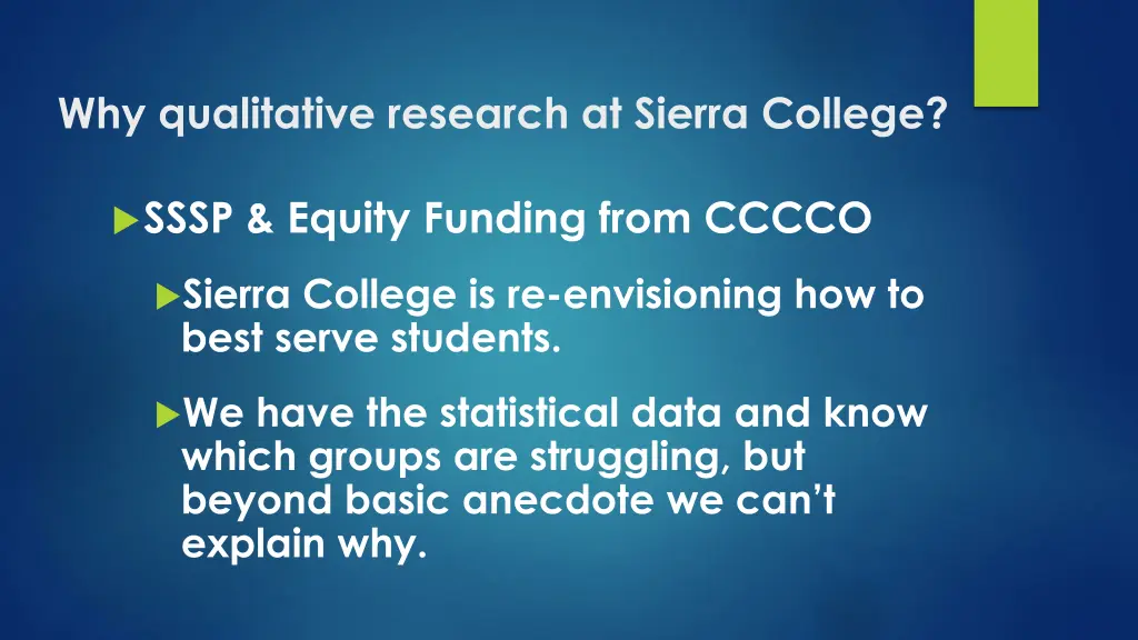 why qualitative research at sierra college