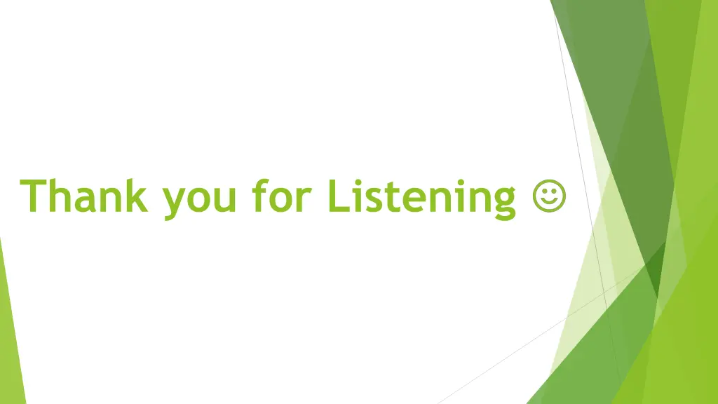 thank you for listening