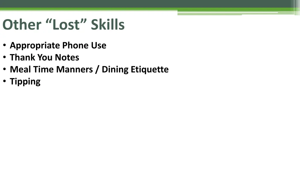 other lost skills