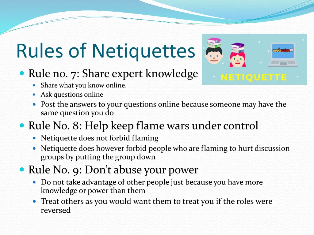 rules of netiquettes rule no 7 share expert