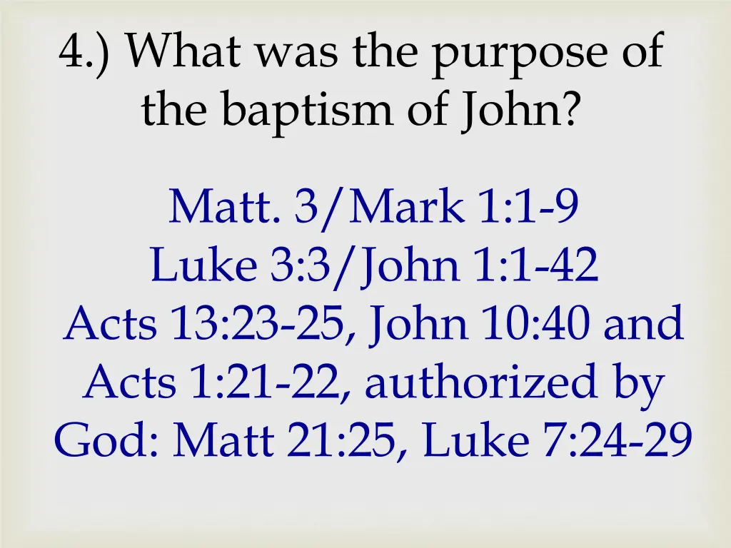 4 what was the purpose of the baptism of john