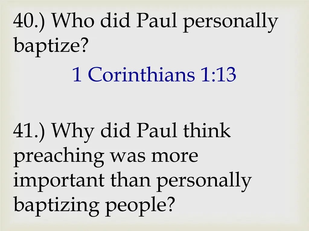 40 who did paul personally baptize 1 corinthians
